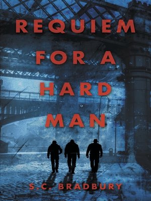 cover image of Requiem for a Hard Man